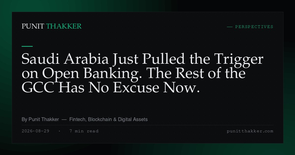 Saudi Arabia Just Pulled the Trigger on Open Banking. The Rest of the GCC Has No Excuse Now.