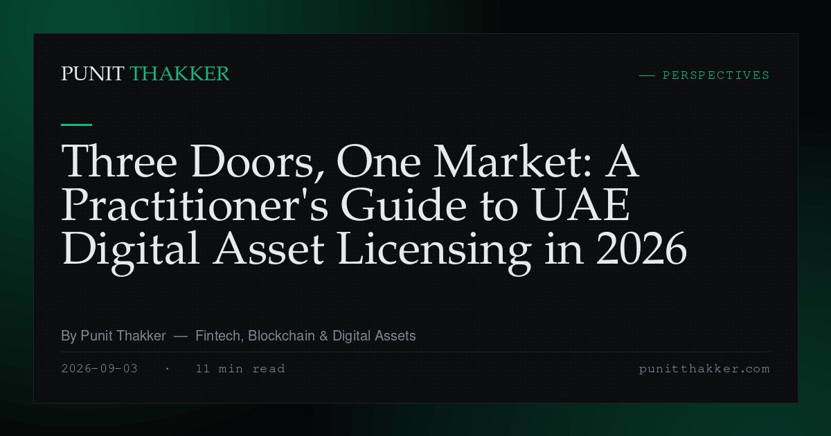 Three Doors, One Market: A Practitioner's Guide to UAE Digital Asset Licensing in 2026